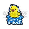 GAME-ON Patches | I Dont Give A Duck Patch - Farget